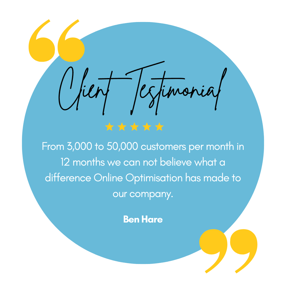 From 3,000 to 50,000 customers per month in 12 months we can not believe what a difference Online Optimisation has made to our company (2)